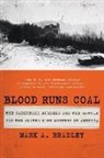 Mark A Bradley, Mark A. Bradley - Blood Runs Coal