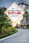 Leslie Atkins - Backroads & Byways of Maryland: Drives, Day Trips & Weekend Excursions