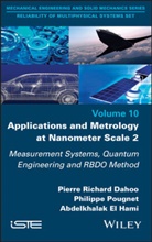 Pierre Richard Dahoo, Pierre-Richar Dahoo, Pierre-Richard Dahoo, A El Hami, Abdelkhalak El Hami, Abdelkhalak El Hami... - Applications and Metrology at Nanometer-Scale 2