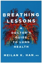 Meilan K Han, Meilan K. Han - Breathing Lessons