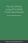 Sun Tzu - The Art Of War Large Print Bold Times New Roman