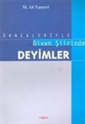 M. Ali Tanyeri - Örnekleriyle Divan Siirinde Deyimler