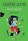 Maurice Leblanc - Arsene Lupin - Kibar Hirsiz