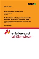 Katharina Kühn - The Real Estate Industry and Environmental Social and Governance Awareness (ESG)