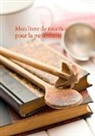 Cédric Menard - Mon livre de recettes pour la pancréatite