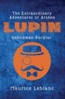 Maurice Leblanc - The Extraordinary Adventures of Arsène Lupin, Gentleman-Burglar