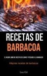 Luz Gil - Recetas De Barbacoa