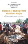 Tionyélé Fayama, Seindira Magnini, Valerie Ouedraogo Rouamba, Valérie Rouamba-Ouedraogo - Pratiques de développement durable en Afrique