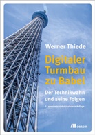 Werner Thiede - Digitaler Turmbau zu Babel