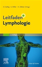 Oliver Gültig, Any Miller, Anya Miller, Hellmuth Zöltzer - Leitfaden Lymphologie