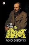Fyodor Dostoevsky - The Idiot