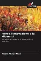 Wasim Ahmad Malik - Verso l'innovazione e la diversità
