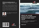 Majid Saidi - Effetti dei metalli pesanti sul trattamento biologico delle acque reflue