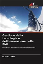 Gopal Dixit - Gestione della tecnologia e dell'innovazione nelle PMI