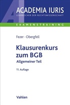 Karl-Hein Fezer, Karl-Heinz Fezer, Eva Inés Obergfell - Klausurenkurs zum BGB