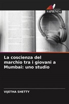 Vijetha Shetty - La coscienza del marchio tra i giovani a Mumbai: uno studio