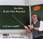Jens Jüling, Hermann Schröder - 25 Johr Kölner Hauptschull, Audio-CD (Hörbuch)