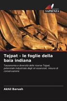 Akhil Baruah - Tejpat - le foglie della baia indiana