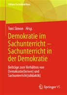 Ton Simon, Toni Simon - Demokratie im Sachunterricht - Sachunterricht in der Demokratie