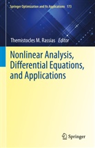 Themistocle M Rassias, Themistocles M Rassias, Themistocles M. Rassias - Nonlinear Analysis, Differential Equations, and Applications