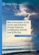 Geir Honneland, Geir Hønneland - Blue Governance in the Arctic and Antarctic