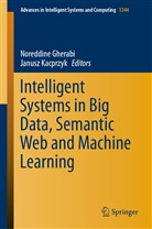 Noreddin Gherabi, Noreddine Gherabi, Kacprzyk, Kacprzyk, Janusz Kacprzyk - Intelligent Systems in Big Data, Semantic Web and Machine Learning