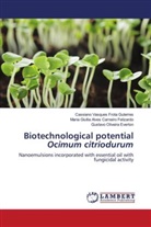Gustavo Oliveira Everton, Maria Giullia Alves Carneiro Felizardo, Cassiano Vasques Frota Guterres - Biotechnological potential Ocimum citriodurum