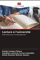 Dania Eumelia Beltrán Gómez, Eraida Campos Maura, Zaydelys Lucrecia Torres Calzadilla - Lecture à l'université