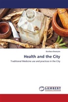 Boniface Bwanyire - Health and the City