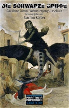 Joachim Körber - Die schwarze Grippe