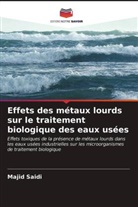 Majid Saidi - Effets des métaux lourds sur le traitement biologique des eaux usées