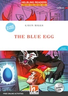Gavin Biggs - Helbling Readers Red Series, Level 1 / The Blue Egg, m. 1 Audio-CD