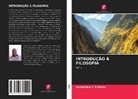 Seraphine C. S Komu, Seraphine C. S. Komu, Seraphine C.S Komu - INTRODUÇÃO À FILOSOFIA