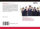 Ricardo Arroyo Bustos - Diferenciación y Convergencia en la Educación Superior