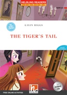 Gavin Biggs - Helbling Readers Red Series, Level 1 / The Tiger's Tail, m. 1 Audio-CD