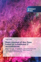 Sejal Patel - Basic concept of Azo Dyes based on substituted 2-Aminothiazole