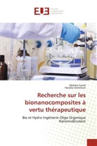 Mehdia Gandi, Hassiba Zemmouri - Recherche sur les bionanocomposites à vertu thérapeutique