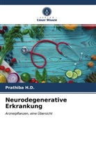 Prathiba H D, Prathiba H. D., Prathiba H.D - Neurodegenerative Erkrankung