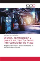 José Miguel Ramírez Godínez - Diseño, construcción y puesta en marcha de un intercambiador de masa