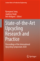 Ben Bridgens, Jagdee Singh, Jagdeep Singh, Kyungeun Sung - State-of-the-Art Upcycling Research and Practice