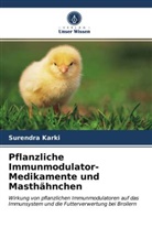 Surendra Karki - Pflanzliche Immunmodulator-Medikamente und Masthähnchen