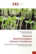 Gustavo Oliveira Everton, Cassiano Vasques Frota Guterres, Thayane Lopes de Sousa - Potentiel biotechnologique Ocimum citriodorum