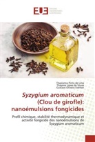 Thaylanna Pinto de Lima, Thayane Lopes de Sousa, Gustavo Oliveira Everton - Syzygium aromaticum (Clou de girofle): nanoémulsions fongicides