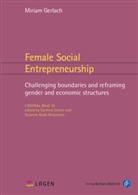 Miriam Gerlach, Miriam Daniela Gerlach - Female Social Entrepreneurship