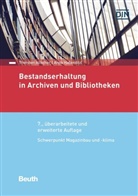 Thorsten Allscher, Thorsten (Dr. Allscher, Thorsten (Dr.) Allscher, Anna Haberditzl, Anna (Dr.) Haberditzl, DIN e.V.... - Bestandserhaltung in Archiven und Bibliotheken