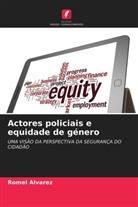 Romel Alvarez - Actores policiais e equidade de género