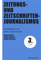 Sabine Kieslich, Tanje Schultz, Tanjev Schultz, Volke Wolff, Volker Wolff - Zeitungs- und Zeitschriftenjournalismus