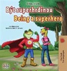 Kidkiddos Books, Liz Shmuilov - Being a Superhero (Czech English Bilingual Book for Kids)