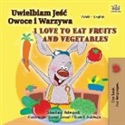 Shelley Admont, Kidkiddos Books - I Love to Eat Fruits and Vegetables (Polish English Bilingual Book for Kids)