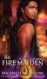 Michelle M. Pillow - His Fire Maiden